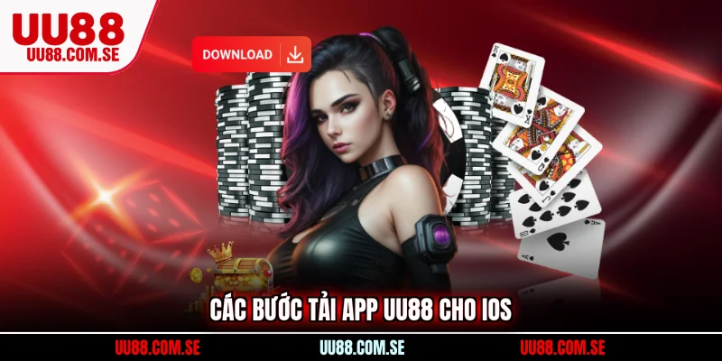 Các bước tải app UU88 cho iOS