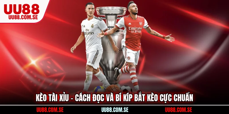 Kèo tài xỉu